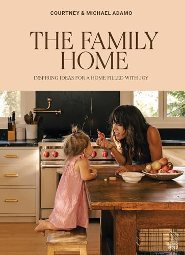 The Family Home: Inspiring Ideas for a Home Filled with Joy | Amazon (UK)