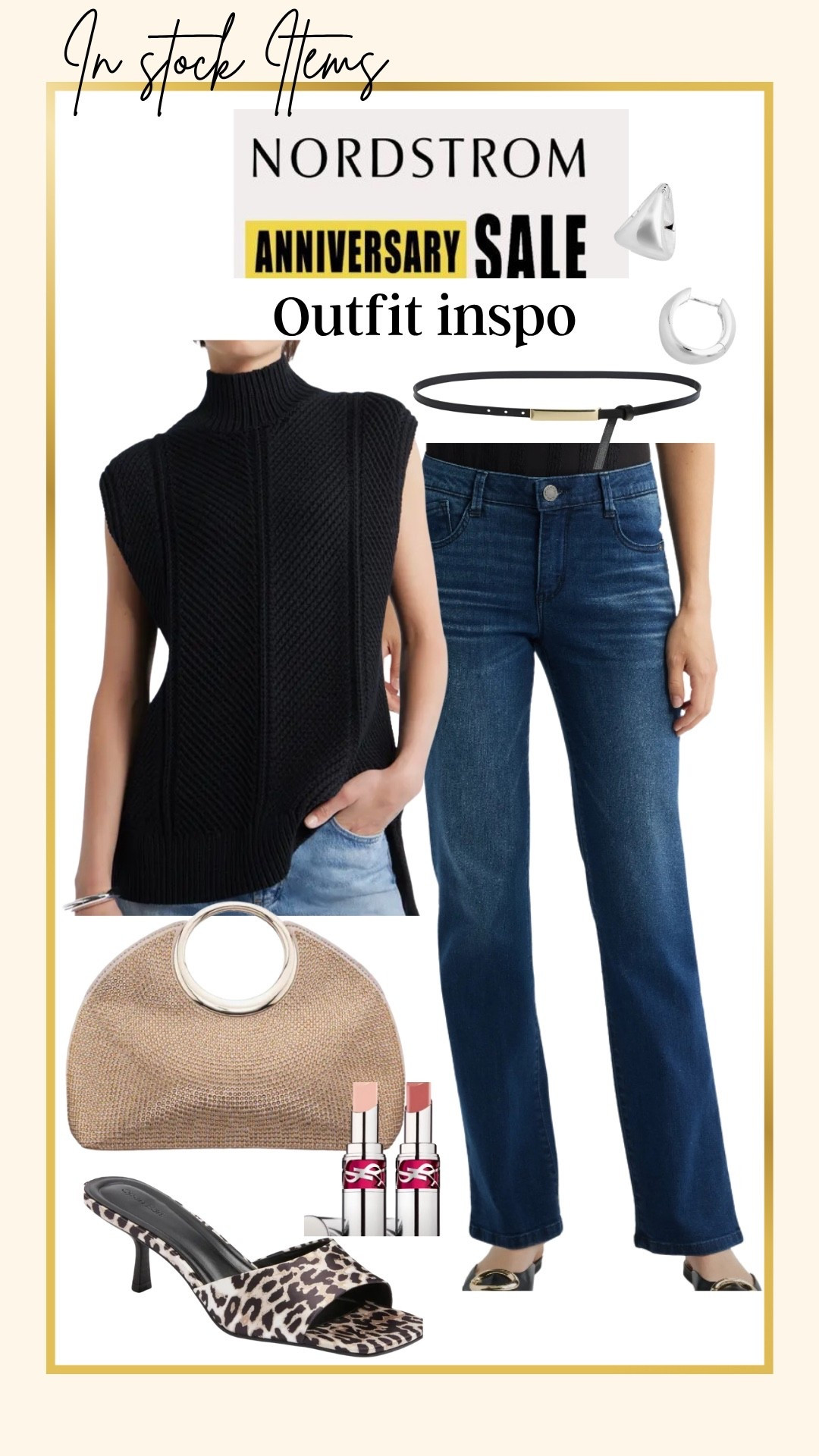🚨sale Alert

Nordstrom Sale items still in stock and so good. 

Wit and wisdom Brittney straight leg jean! You’ll love these and have great stretch and feel like premium denim 

This cute mock neck cap sleeve sweater tunic

A great round handle bag 

A cute thin belt 
Silver hoop earrings 

Ysl lipstick 
And a darling leopard slide kitten heal 

#LTKSaleAlert #LTKOver40 #LTKFindsUnder100