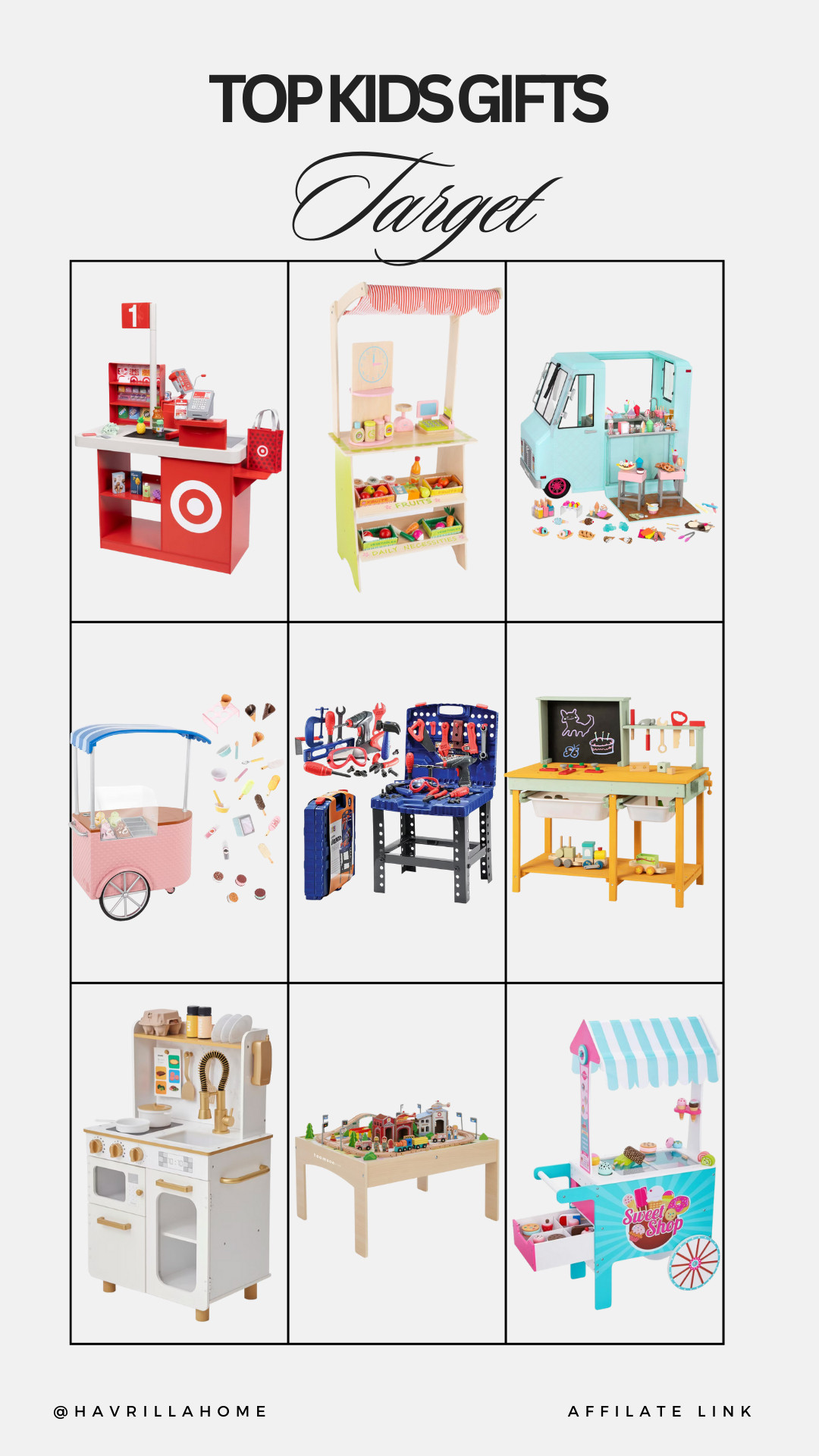 Target kids gifts, target toy gifts, target christmas toys, pretend play toys, wooden toy kitchen, toy market stand, target food truck toy, ice cream cart toy, kids tool bench, kids workbench, sensory play table, kids train table, play kitchen accessories, top gifts for kids, target holiday gift guide, kids play sets. Follow @havrillahome on Instagram and Pinterest for more home decor inspiration, diy and affordable finds Holiday, christmas decor, home decor, living room, Candles, wreath, faux wreath, walmart, Target new arrivals, winter decor, spring decor, fall finds, studio mcgee x target, hearth and hand, magnolia, holiday decor, dining room decor, living room decor, affordable, affordable home decor, amazon, target, weekend deals, sale, on sale, pottery barn, kirklands, faux florals, rugs, furniture, couches, nightstands, end tables, lamps, art, wall art, etsy, pillows, blankets, bedding, throw pillows, look for less, floor mirror, kids decor, kids rooms, nursery decor, bar stools, counter stools, vase, pottery, budget, budget friendly, coffee table, dining chairs, cane, rattan, wood, white wash, amazon home, arch, bass hardware, vintage, new arrivals, back in stock, washable rug  

 

#LTKGiftGuide #LTKHoliday #LTKSeasonal