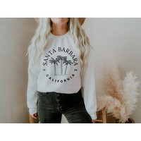 Santa Barbara Sweatshirt, Crewneck, Sweater, Shirt, Gifts | Etsy (US)