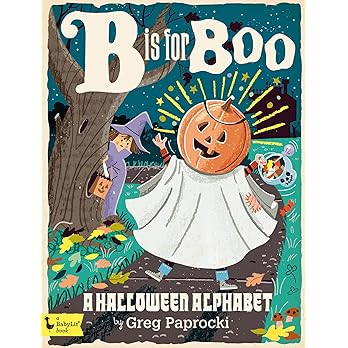 B Is for Boo: A Halloween Alphabet (BabyLit) | Amazon (US)