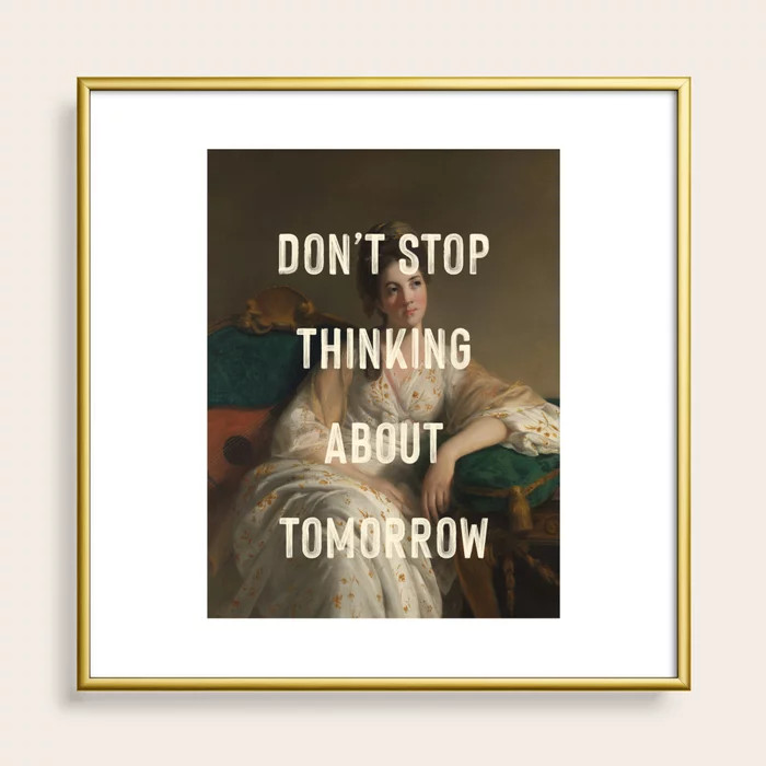 Don't Stop Thinking About Tomorrow Framed Art Print by Oh Fine! Art | Society6