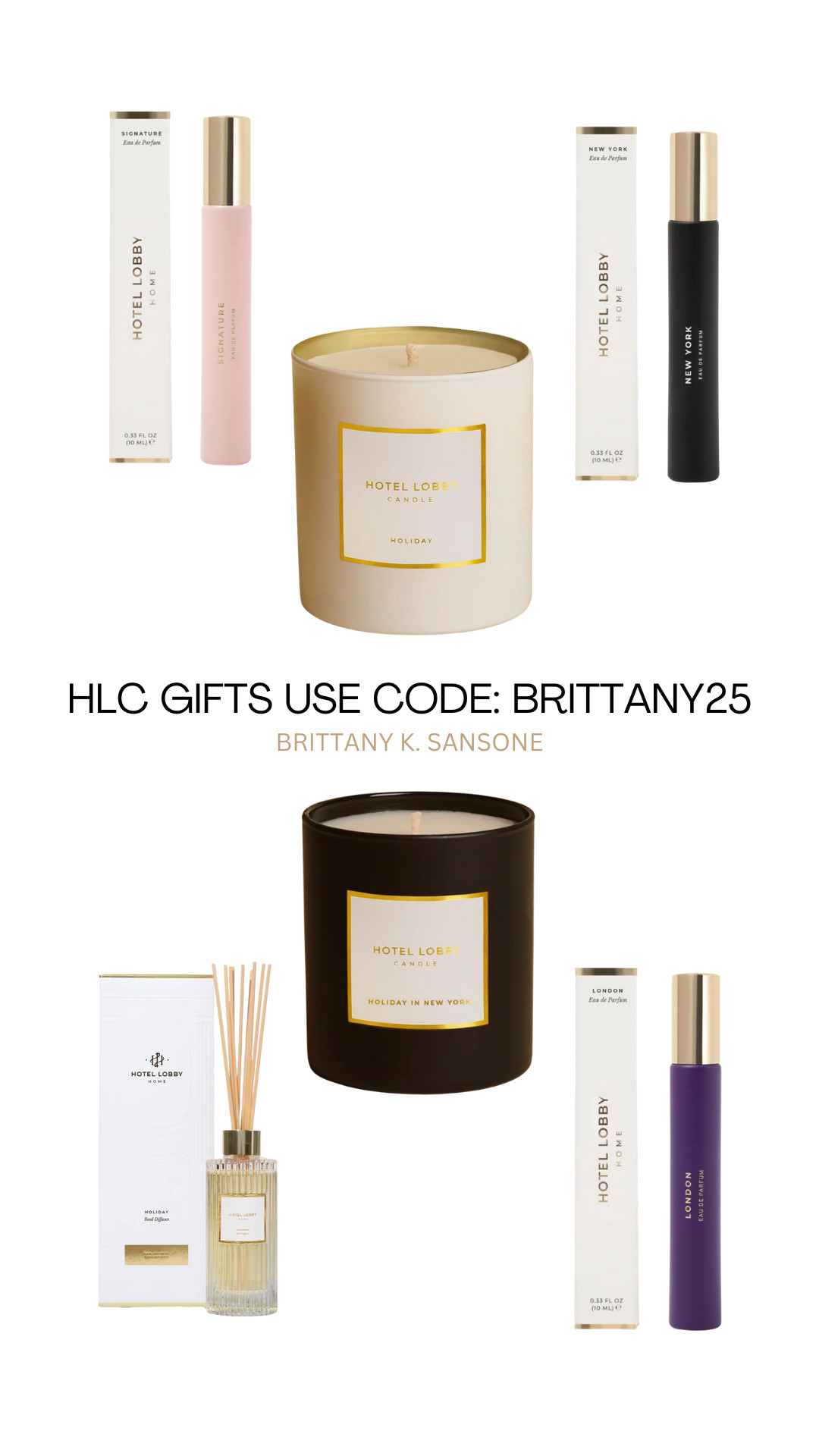 Hotel Lobby Candle always has the best gifts! ✨ Use code: BRITTANY25 for 25% off. 

 

#LTKCyberWeek #LTKGiftGuide #LTKHoliday
