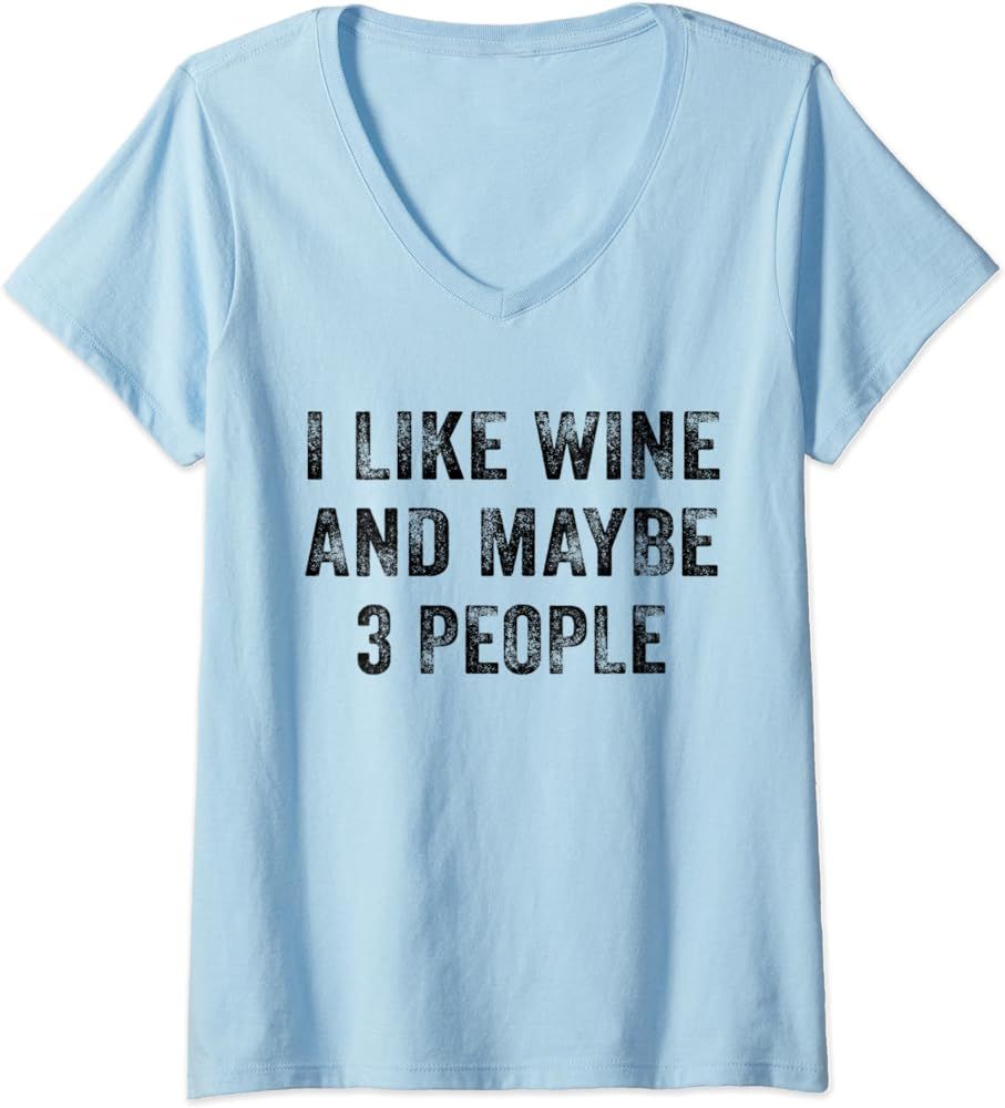 Womens I Like Wine and Maybe 3 People Funny Wine Lover Vintage V-Neck T-Shirt | Amazon (US)