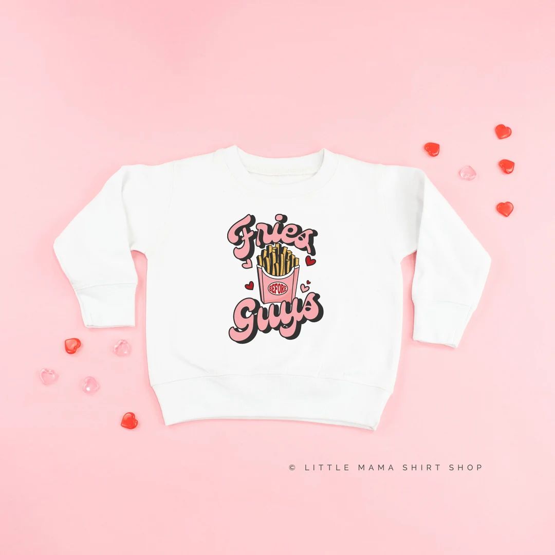 Fries Before Guys  Child Sweater  Valentine Sweater  - Etsy | Etsy (US)