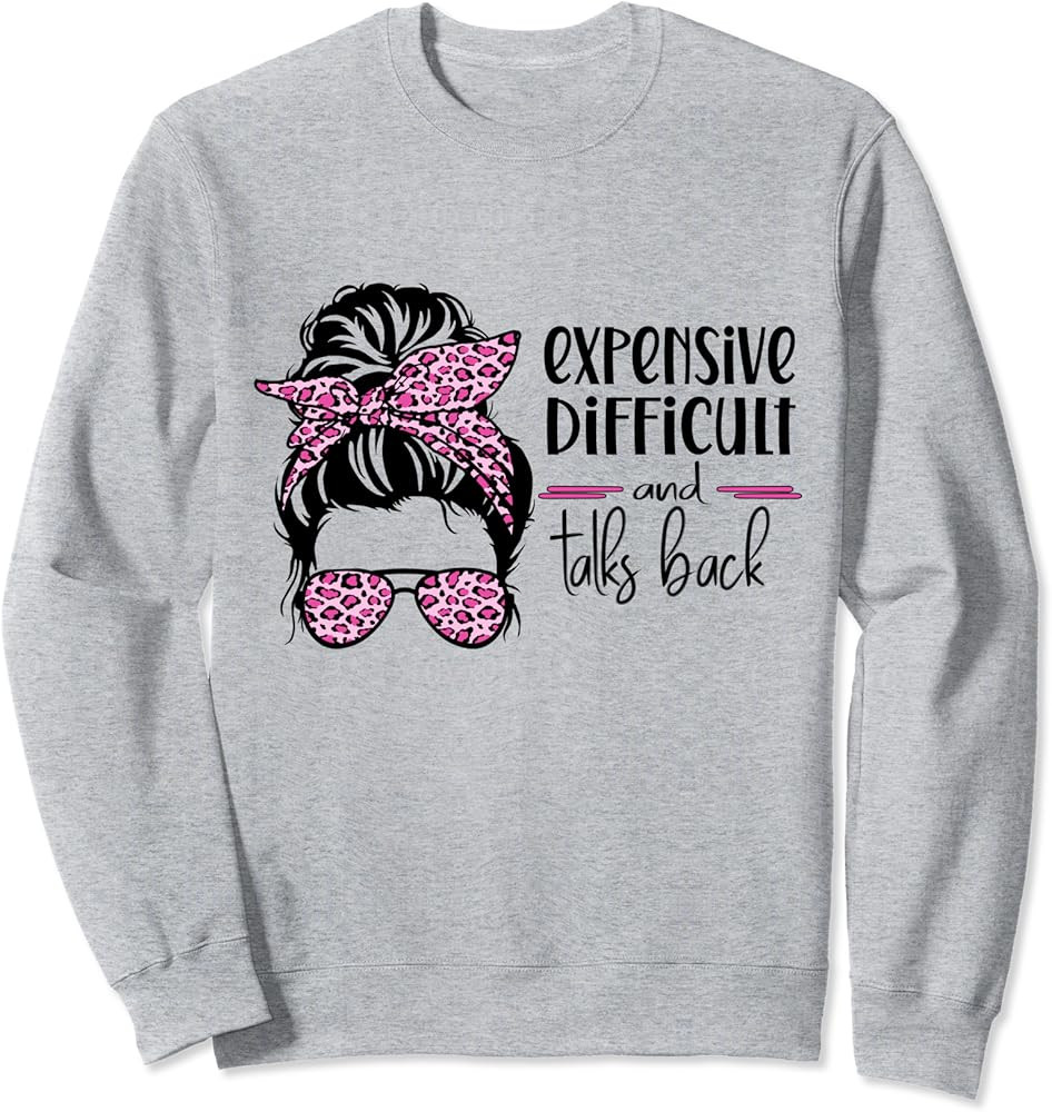 Expensive Difficult and Talks Back Messy Bun Pink Leopard Sweatshirt | Amazon (US)