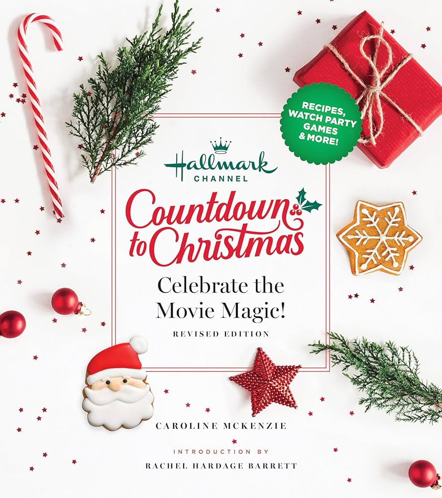 Hallmark Channel Countdown to Christmas: Celebrate the Movie Magic (REVISED EDITION) | Amazon (CA)