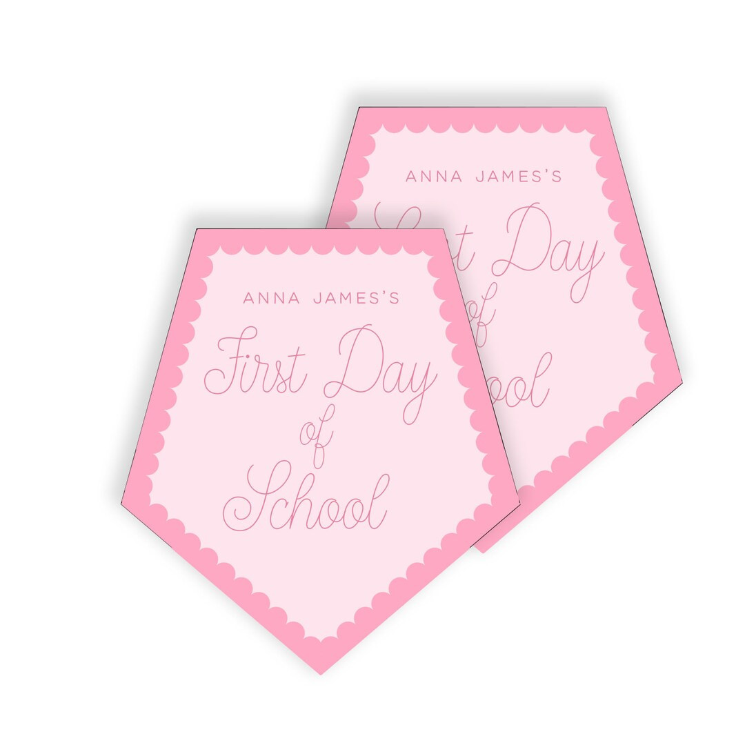 Pink First Day of School Pennant, First Day of School Sings, Printed, Pink Scalloped, Reusable, F... | Etsy (US)