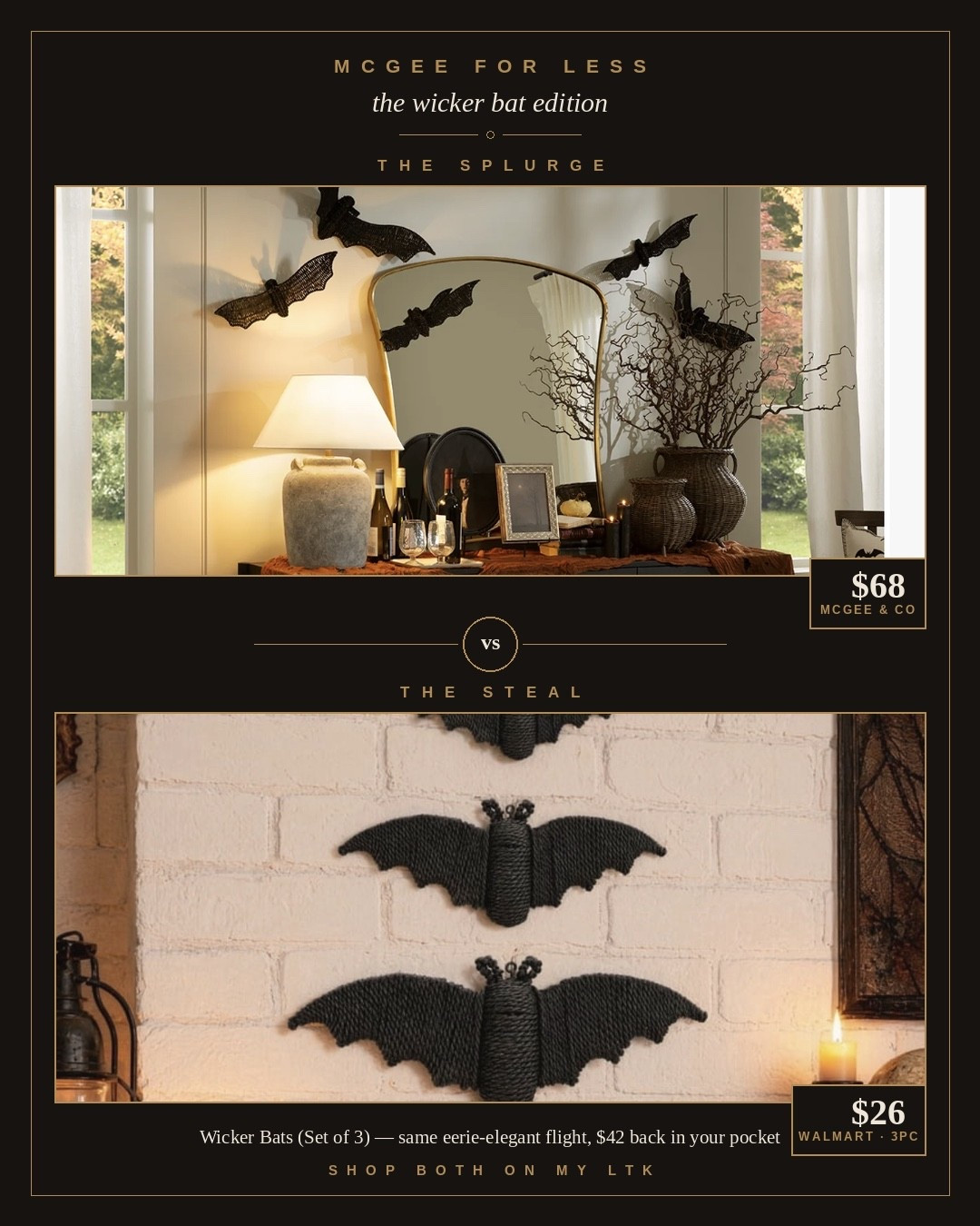 These $68 McGee & Co wicker bats have SUCH a good dupe 🦇 Found the $26 Walmart version with the same eerie, hand-woven look — save $42 and still get the moody Halloween mantel. Linking both to compare!


#McGeeForLess #McGeeAndCo #WalmartFinds #WalmartHome #HalloweenDecor #DupesForLess #AffordableHomeDecor #FallDecor #LTKhome #LTKsalealert #LTKhalloween

#LTKSeasonal #LTKHome #LTKmomlife