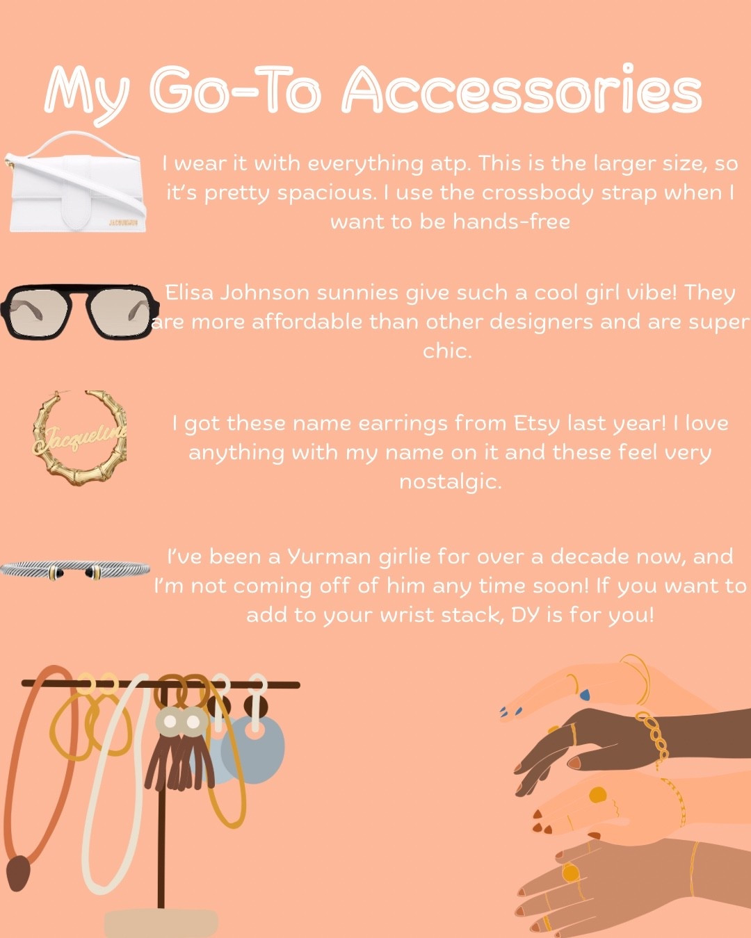 Some of my go-to accessories.