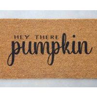 Hey There Pumpkin / Fall Doormat / Custom Outdoor Mat / Coir Door Mat / Exterior Door Mat / Hand Painted / Outdoor Decor / Weather Resistant | Etsy (US)