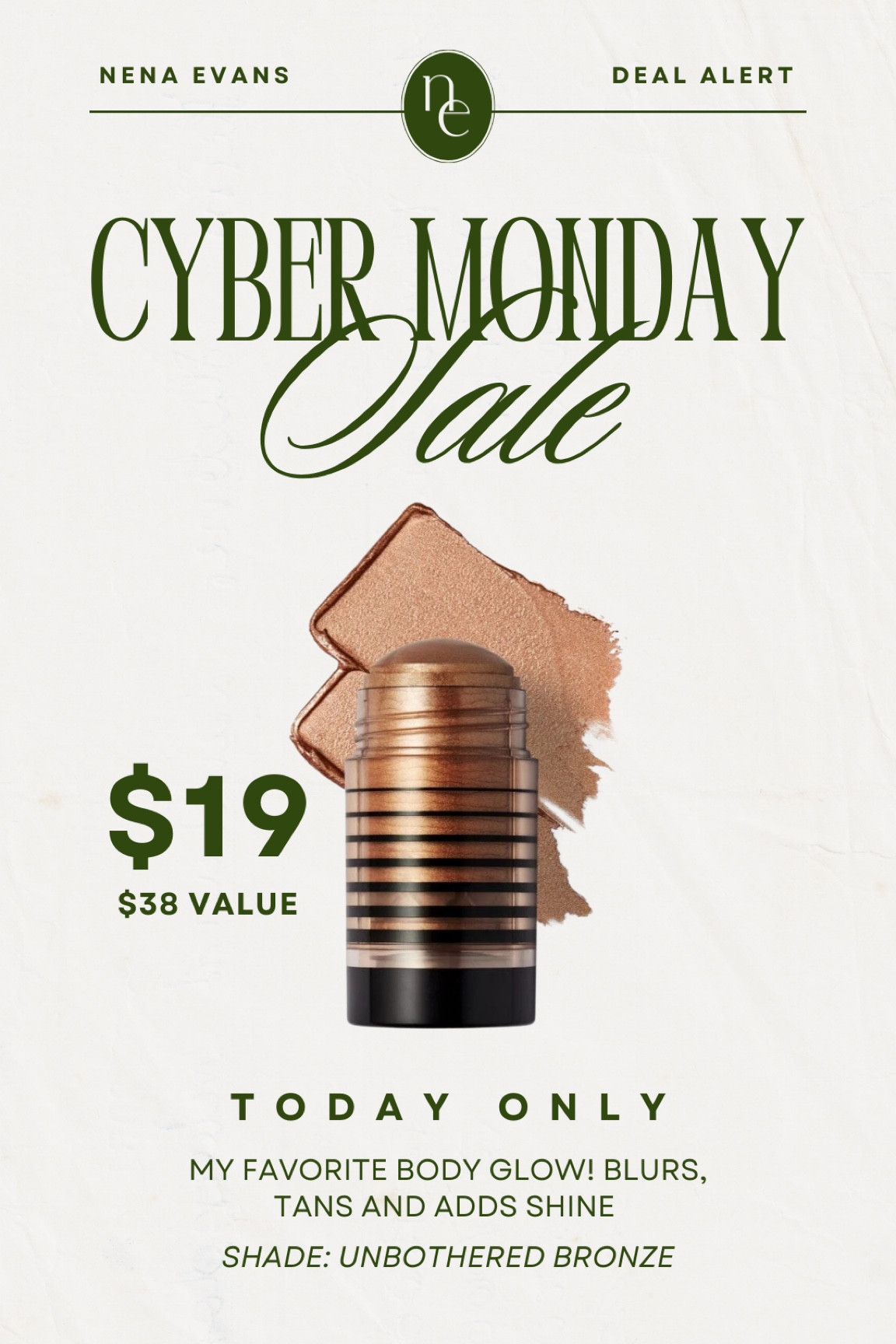 My favorite body glow is $19 today only!! Such a good deal and would be a great stocking stuffer or gift for her ✨

#LTKSaleAlert #LTKBeauty #LTKCyberWeek