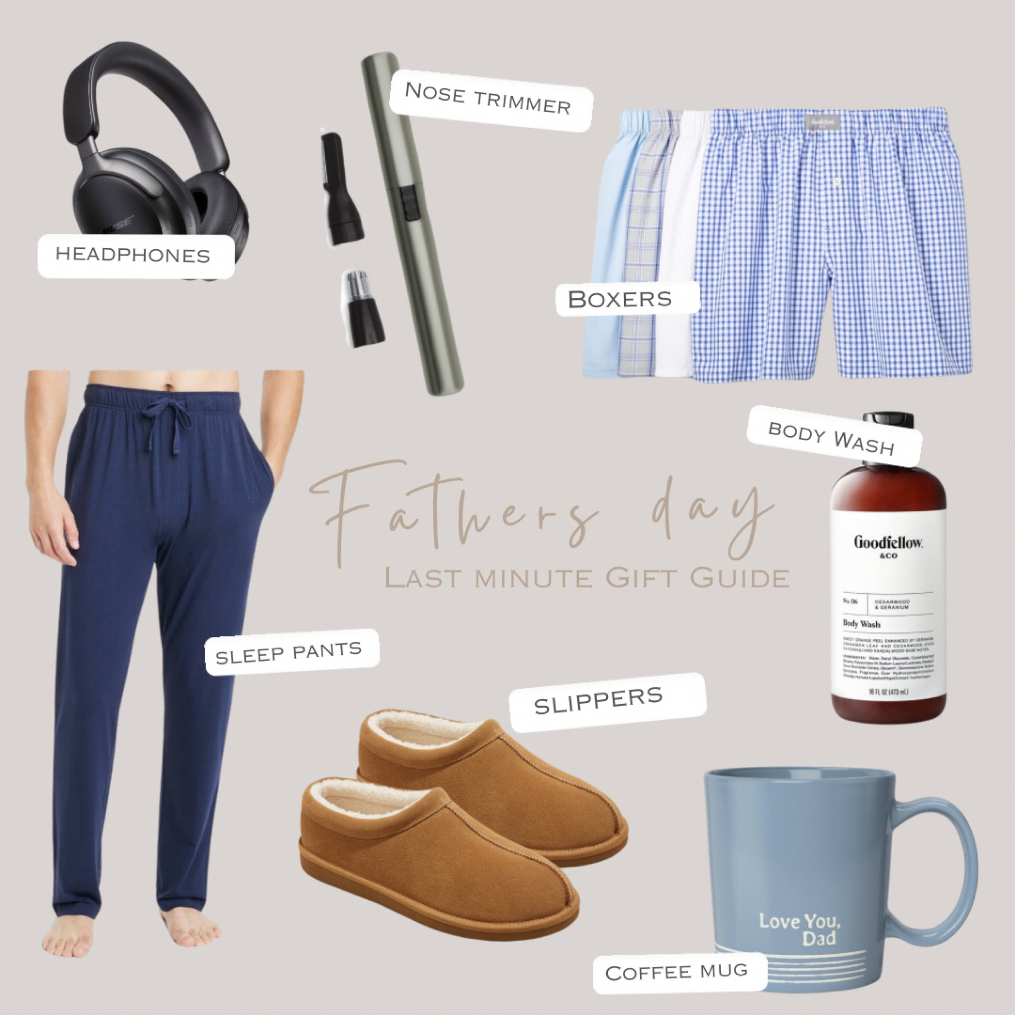 Father day - last minute gift ideas! 


Body wash, headphones, slippers, sleep pants, boxers, nose trimmer, coffee mug 


#target #dadsday #fathersday #giftguide #giftsforhim 

#LTKMens #LTKGiftGuide