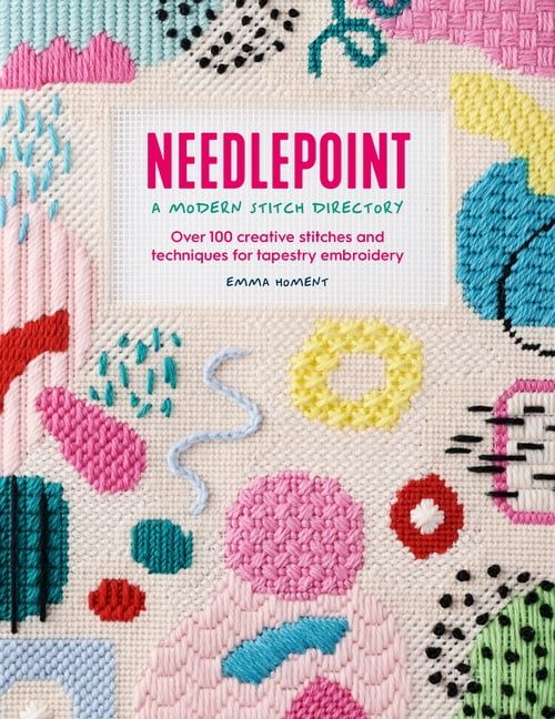 Needlepoint: A Modern Stitch Directory: Over 100 Creative Stitches and Techniques for Tapestry Em... | Walmart (US)