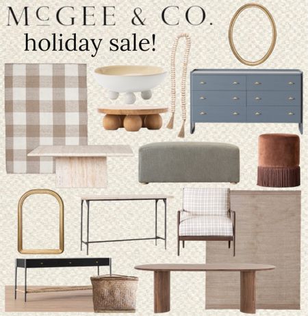 McGee & Co biggest sale of the year! 
Up to 30% off!🎄✨

#LTKHoliday #LTKhome #LTKsalealert