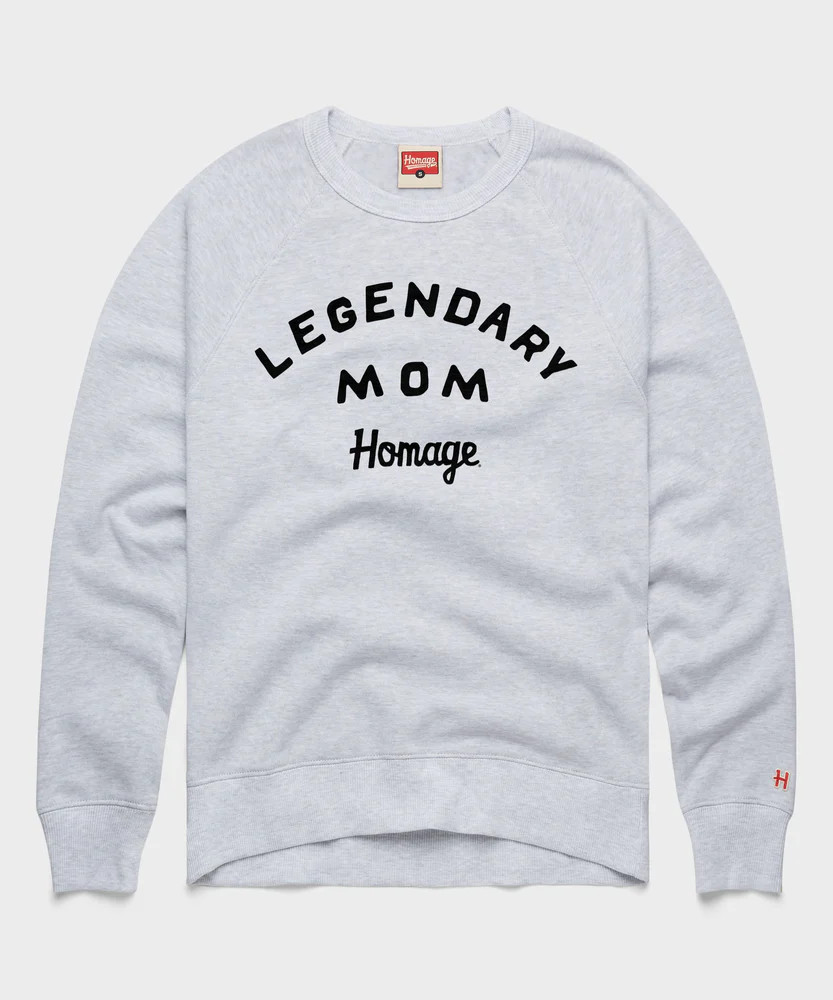 Legendary Mom Crewneck | Homage