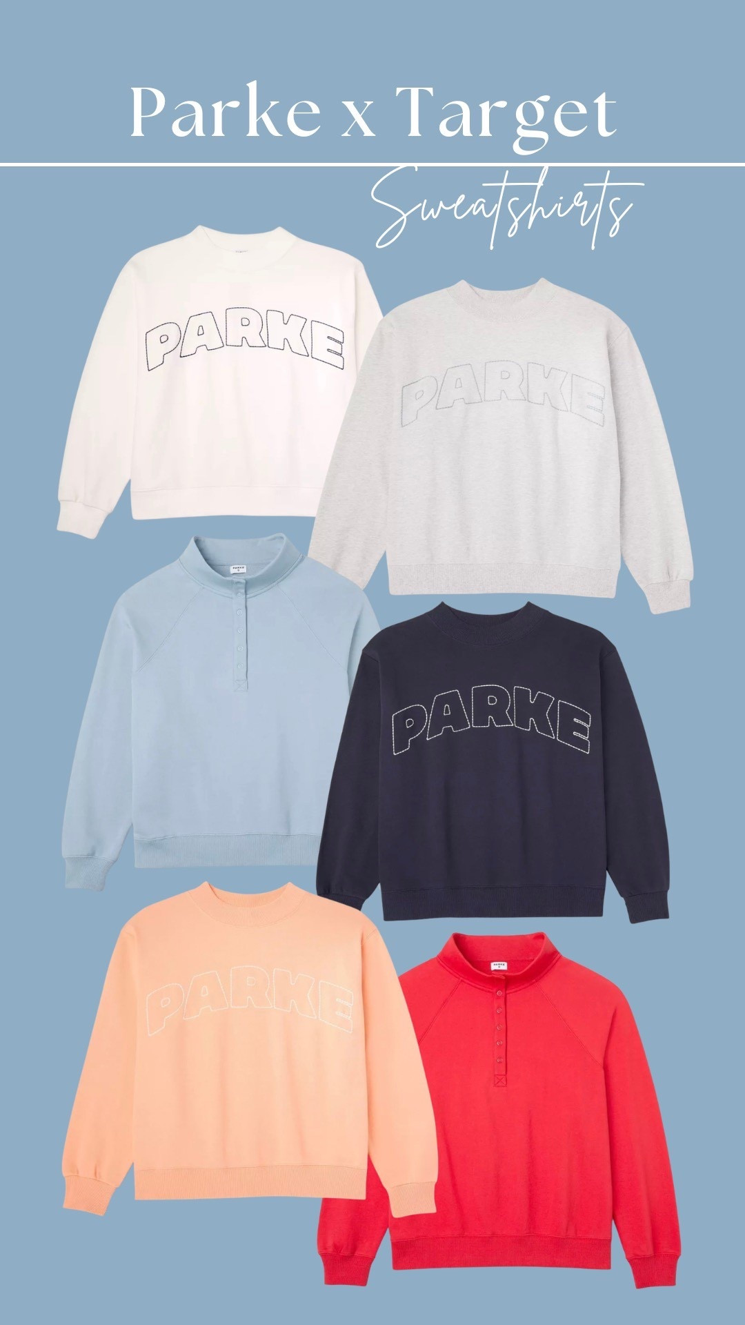 Parke is at Target! These sweatshirts will probably go FAST — grab your favorites while you can! 

#LTKActive #LTKMothersDay #LTKTravel
