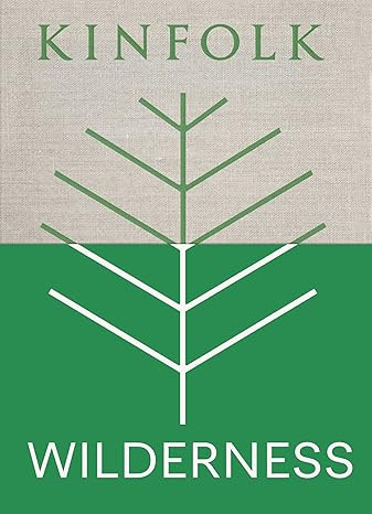 Kinfolk Wilderness (Kinfolk Adventures)     Hardcover – April 11, 2023 | Amazon (US)