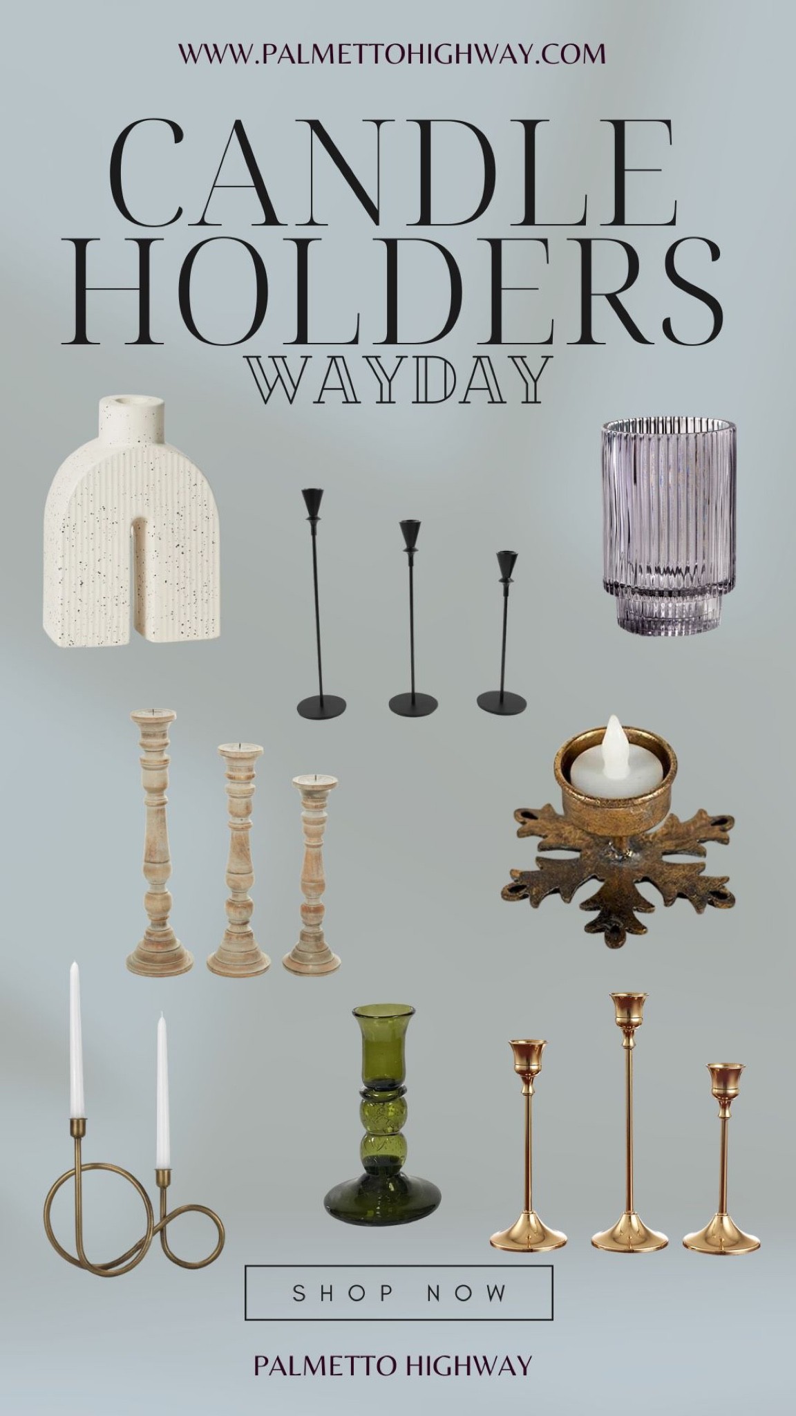 Wayday candle holder options 

#LTKhome