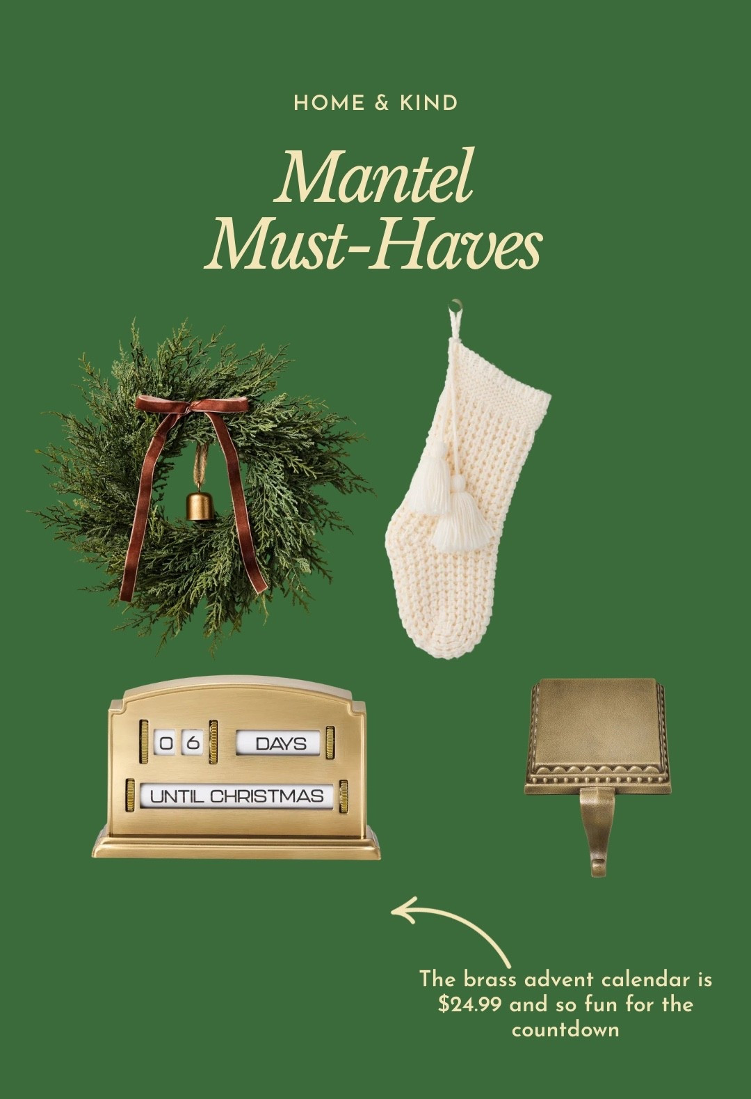 Gotta spruce up that mantel! We love this countdown calendar.
