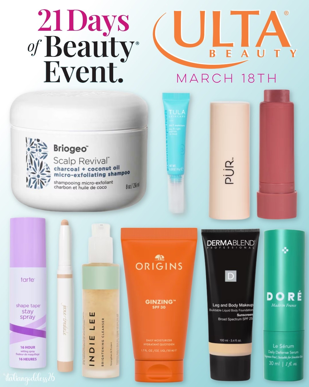 Ulta’s 21 Days of Beauty Sale ~ 50% off select must-have items, daily! 

March 18th - 

*Tarte Shape Tape Stay Spray Setting Spray 
*jane iredale ColorLuxe Eye Shadow Stick
*Briogeo Scalp Revival Charcoal + Coconut Oil Micro-Exfoliating Scrub Shampoo
*TULA 24-7 Moisture Day & Night Peptide Lip Mask
*PÜR Silky Tint Creamy Multitasking Stick
*INDIE LEE Brightening Cleanser
*Doré Le Sérum Superfruit Vitamin C Serum for Sensitive Skin
*Dermablend Leg and Body Makeup
*Origins Ginzing SPF 30 Daily Moisturizer Sunscreen 

#LTKBeauty #LTKSaleAlert #LTKFindsUnder50
