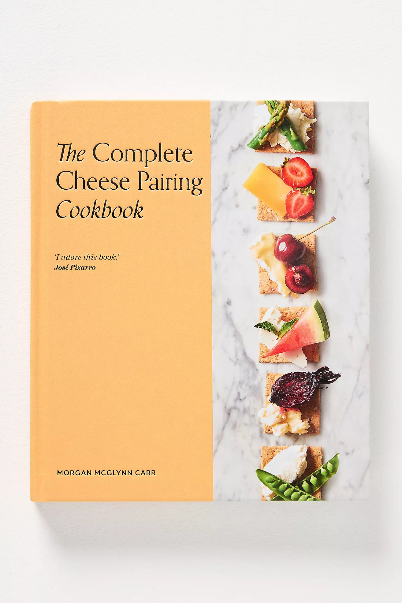 The Complete Cheese Pairing Cookbook | Anthropologie (US)