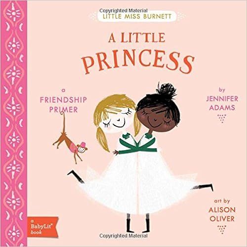 A Little Princess: A BabyLit® Friendship Primer (BabyLit Primers) | Amazon (US)