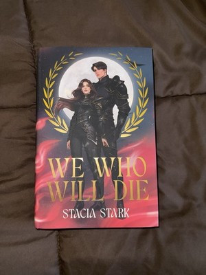 We Who Will Die Fairyloot Signed Special Edition by Stacia Stark | eBay US
