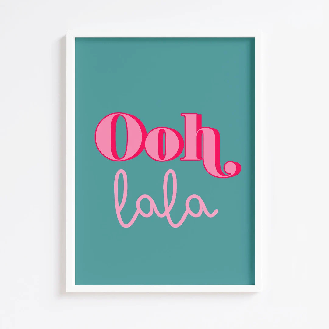 Ooh La La Print / Bedroom Print / Colourful / Wall Decor / - Etsy | Etsy (US)