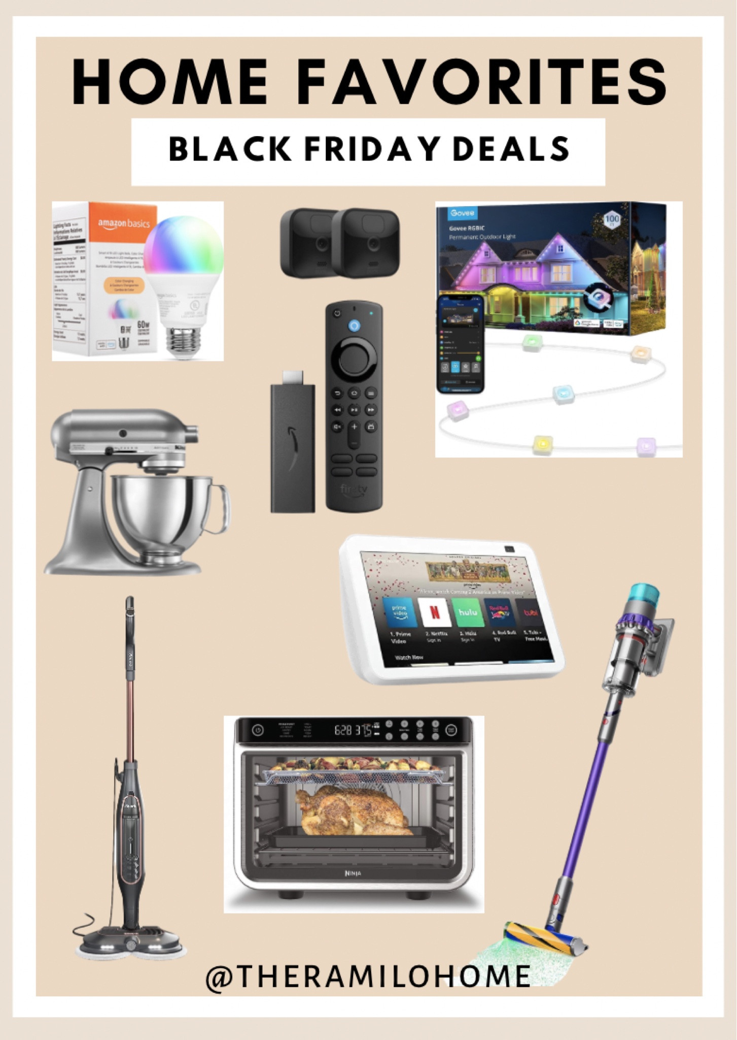 Amazon Black Friday deals
Black Friday deals
Black Friday sales
Amazon Home deals
Amazon Home bestseller 
Target Black Friday deals
Black Friday sales
Walmart Black Friday deals
Macys Black Friday deals
Kitchen deals
Home care deals
Christmas presents 
Christmas gift guide for her
Christmas gift guide for her
Christmas gift guide for moms
Christmas gift guide for wife
Kitchenaid mixer
Christmas lights
Christmas decorations 
Amazon Alexa
Dyson vacuum
Blink camera
Shark vacuum
Firestick TV
stocking stuffer

#LTKCyberWeek #LTKGiftGuide #LTKHoliday