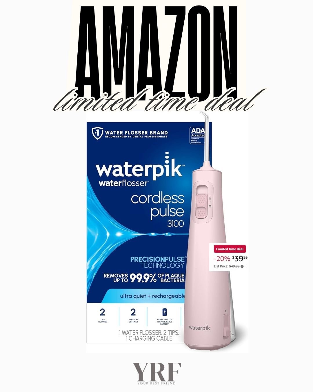 A daily oral care essential. The Waterpik Cordless Pulse makes flossing easier and more effective, perfect for at-home use or travel.

#Waterpik #CordlessWaterFlosser #OralCareEssentials #LTKFinds #LTKWellness #AmazonFinds #DentalCare #HealthyHabits #EverydayEssentials #SelfCareTools #LTKDeals


#LTKFindsUnder50 #LTKBeauty #LTKSaleAlert