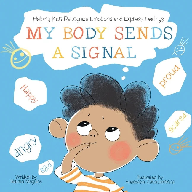 My Body Sends A Signal : Helping Kids Recognize Emotions and Express Feelings (Paperback) - Walma... | Walmart (US)