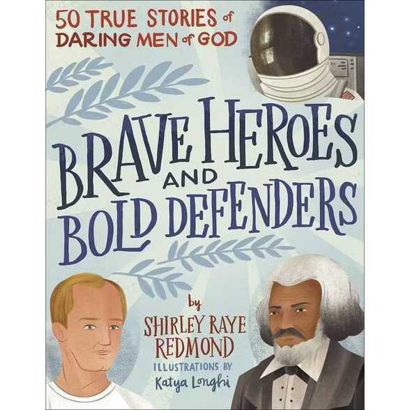 Brave Heroes and Bold Defenders - by  Shirley Raye Redmond (Hardcover) | Target