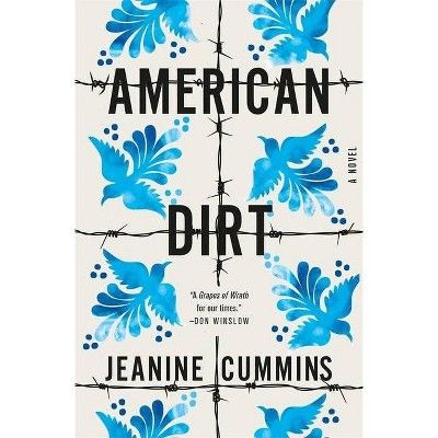 American Dirt - by  Jeanine Cummins (Hardcover) | Target