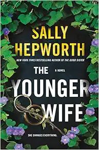 The Younger Wife: A Novel    Hardcover – April 5, 2022 | Amazon (US)