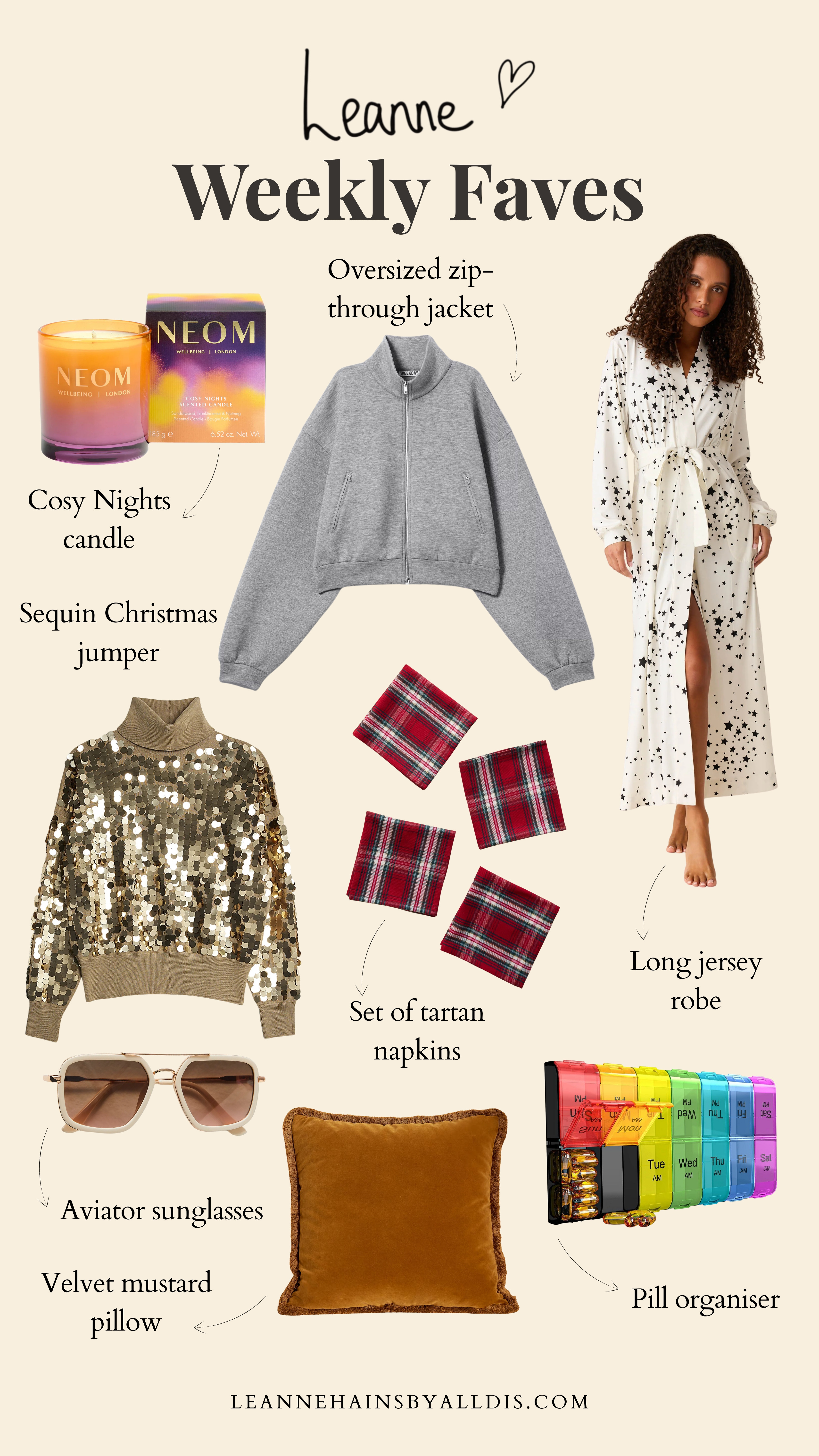 My weekly faves ✨

Robe, dressing gown, pillow, pill organsiser, sunglasses, aviators,  christmas jumper, sequin jumper, scuba jacket, candle, neom, christmas decor, christmas gift, gift guide 

 #LTKuk #LTKautumn #LTKwinter