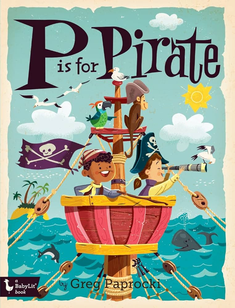 P Is for Pirate (Alphabet Primers) | Amazon (US)