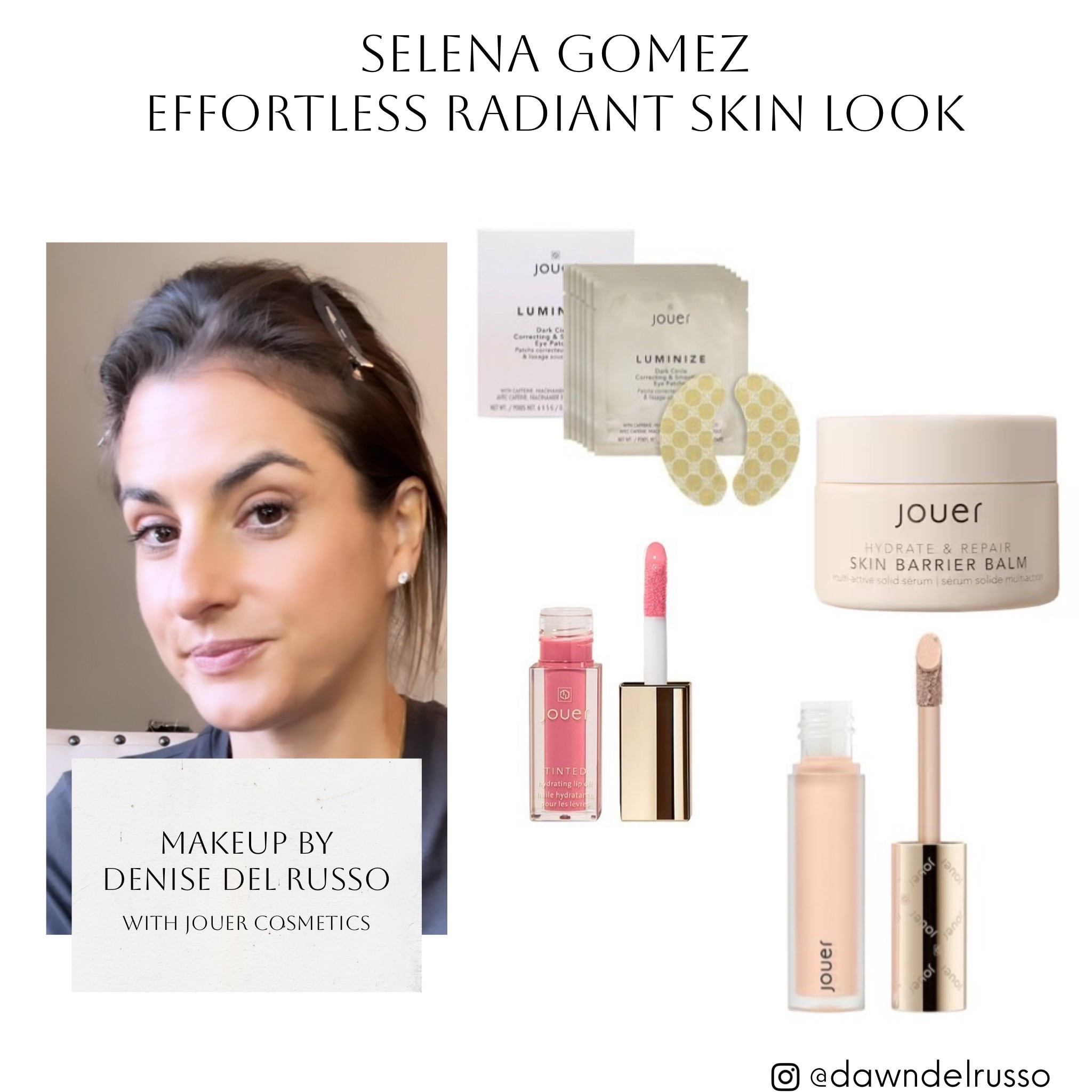 Selena Gomez effortless radiant skin with Jouer Cosmetics 