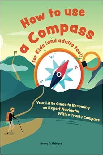 How to use a compass for kids (and adults too!): Your Little Guide to Becoming an Expert Navigato... | Amazon (US)