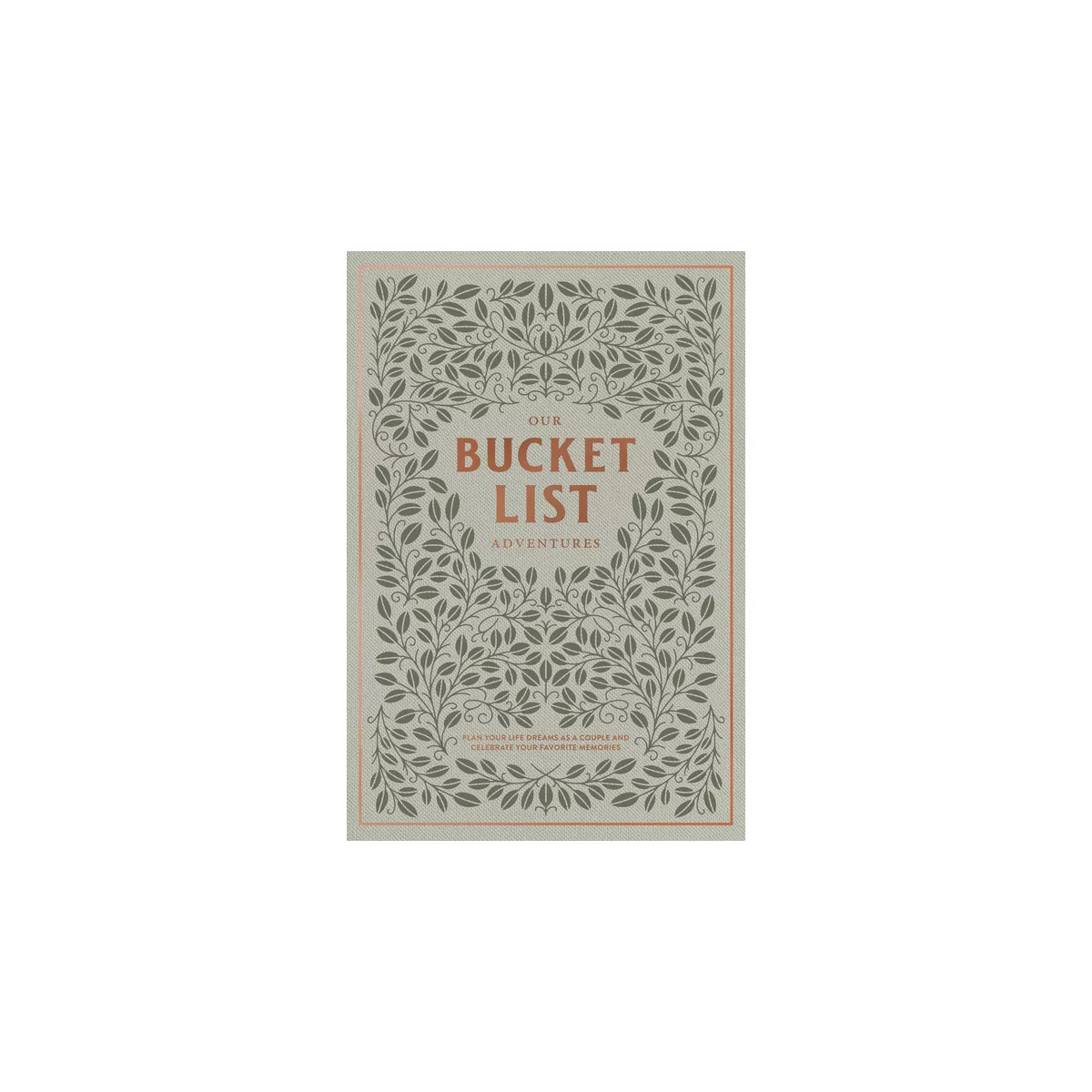 Our Bucket List Adventures - (Heirloom Story Books and Guided Journals) by  Korie Herold (Hardcov... | Target