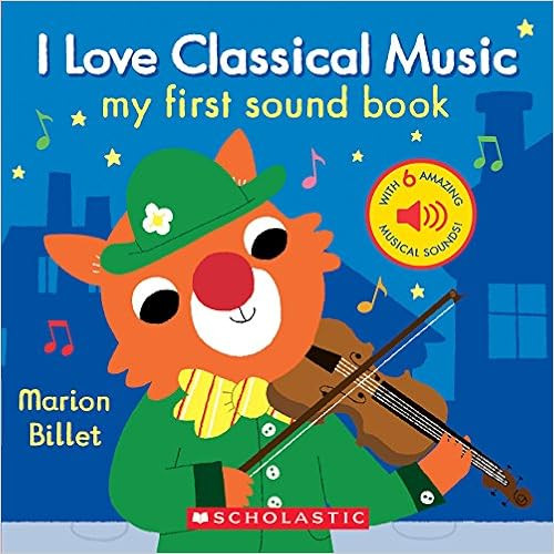 I Love Classical Music (My First Sound Book)



Hardcover – March 26, 2019 | Amazon (US)