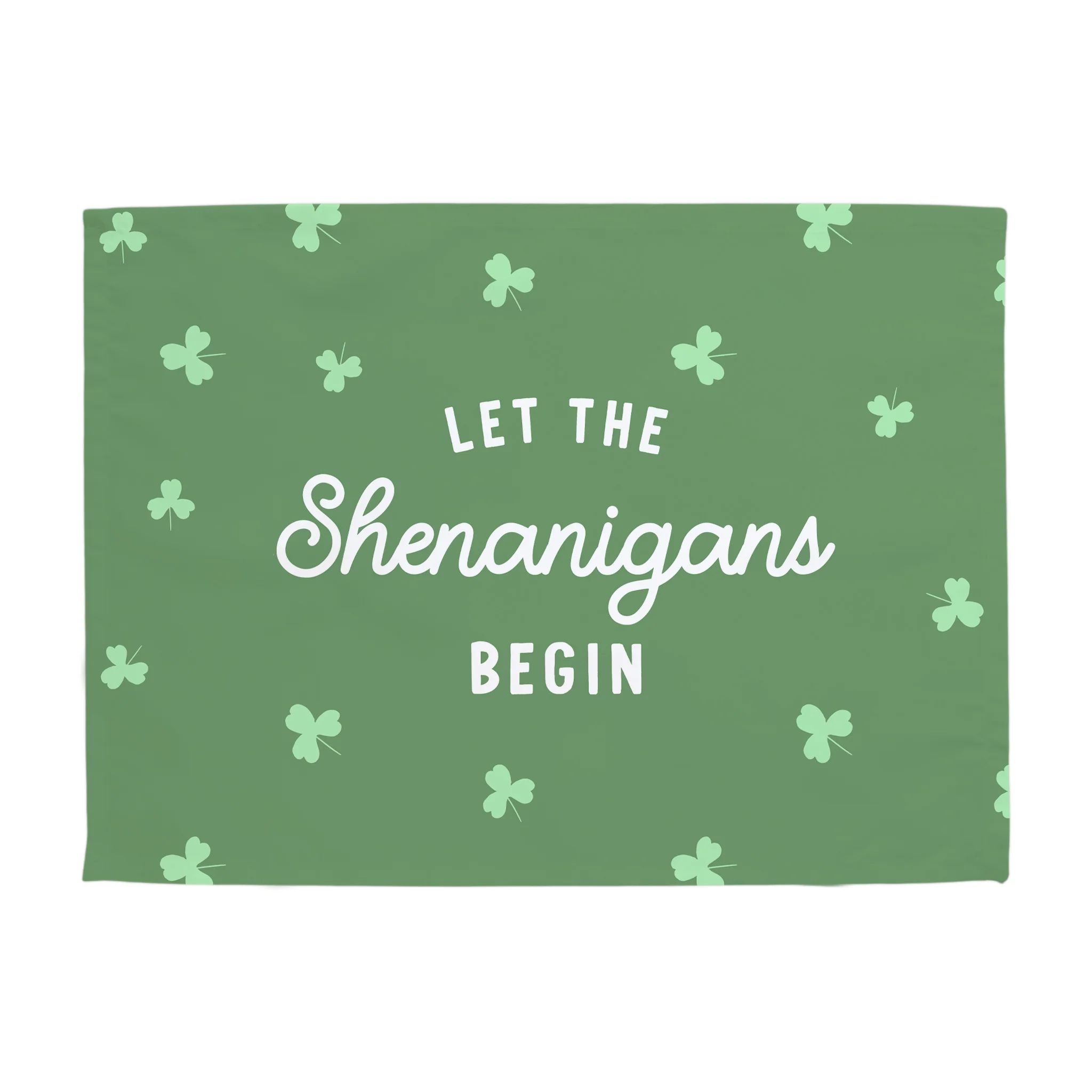 {Green} Let The Shenanigans Begin Banner | Hunny Prints