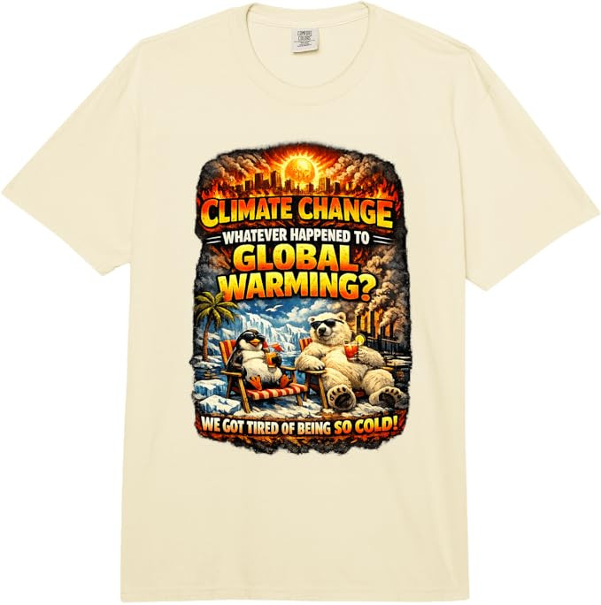 Climate Change Funny Graphic Global Warming Humor Comfort Colors Adult Heavyweight T-Shirt | Amazon (US)