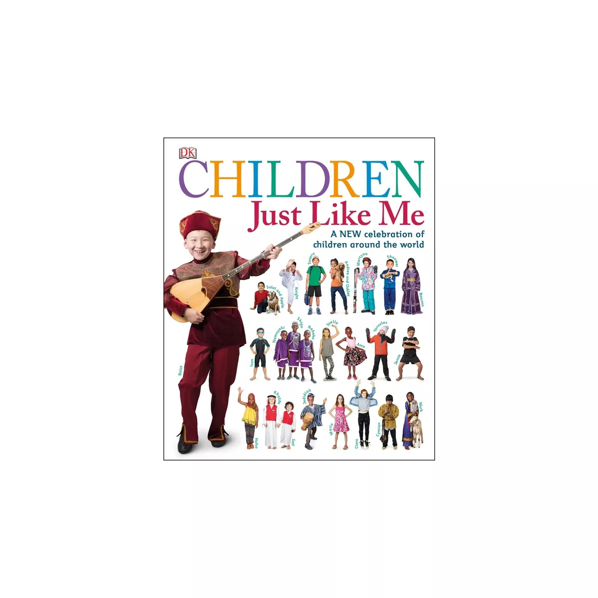 Children Just Like Me - by  DK (Hardcover) | Target