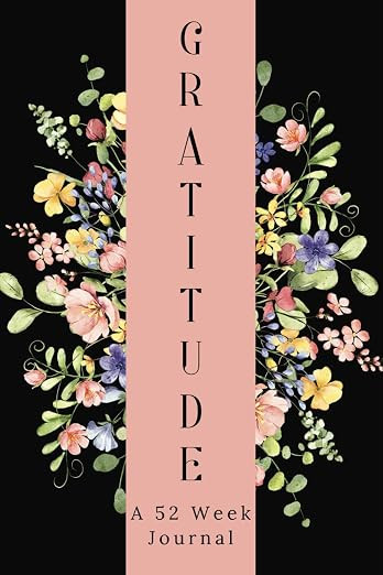 Gratitude Journal: A Year of Reflection and Appreciation / 52 Week Gratitude Journal | Amazon (US)