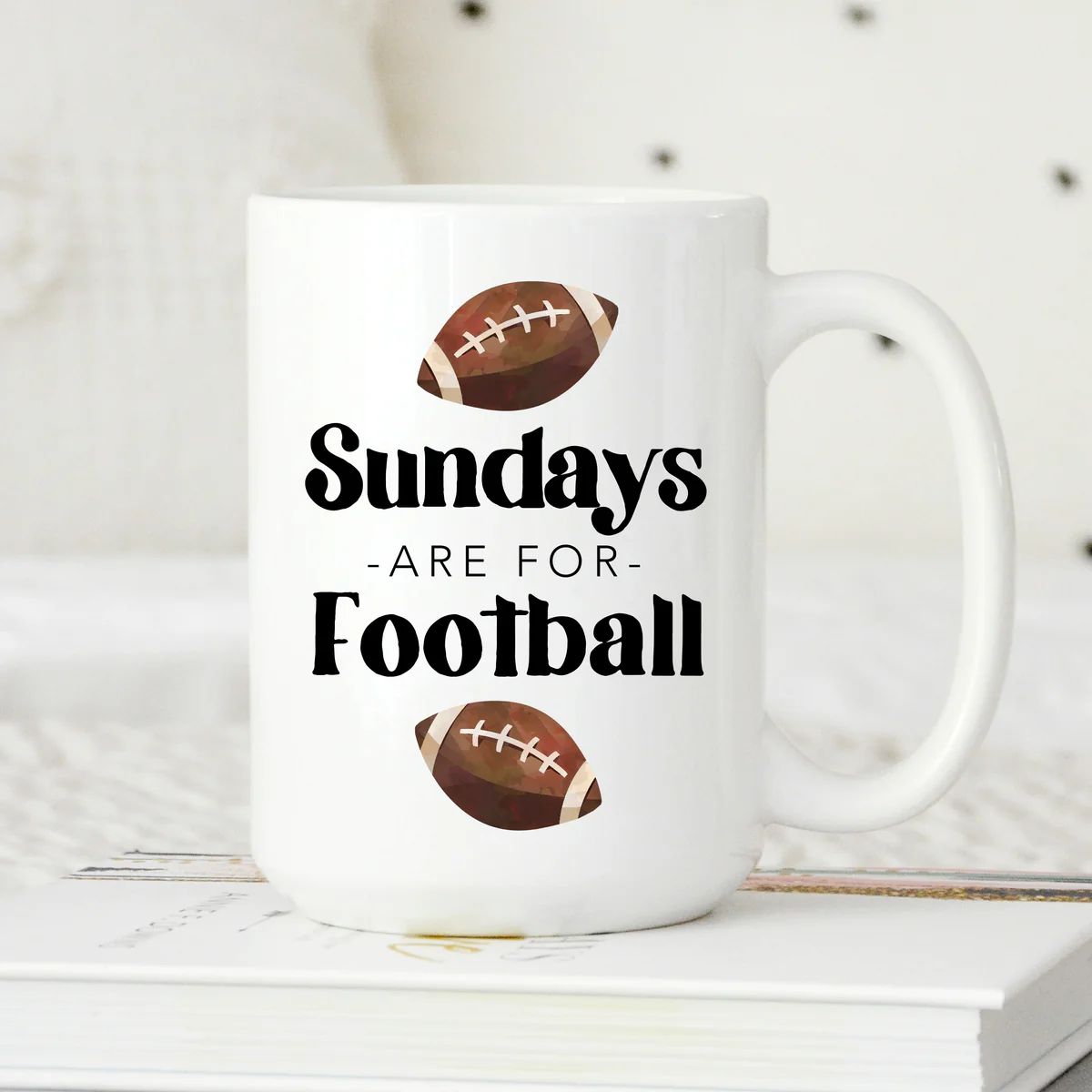 Sundays are for football Mug | Sweet Mint Handmade Goods
