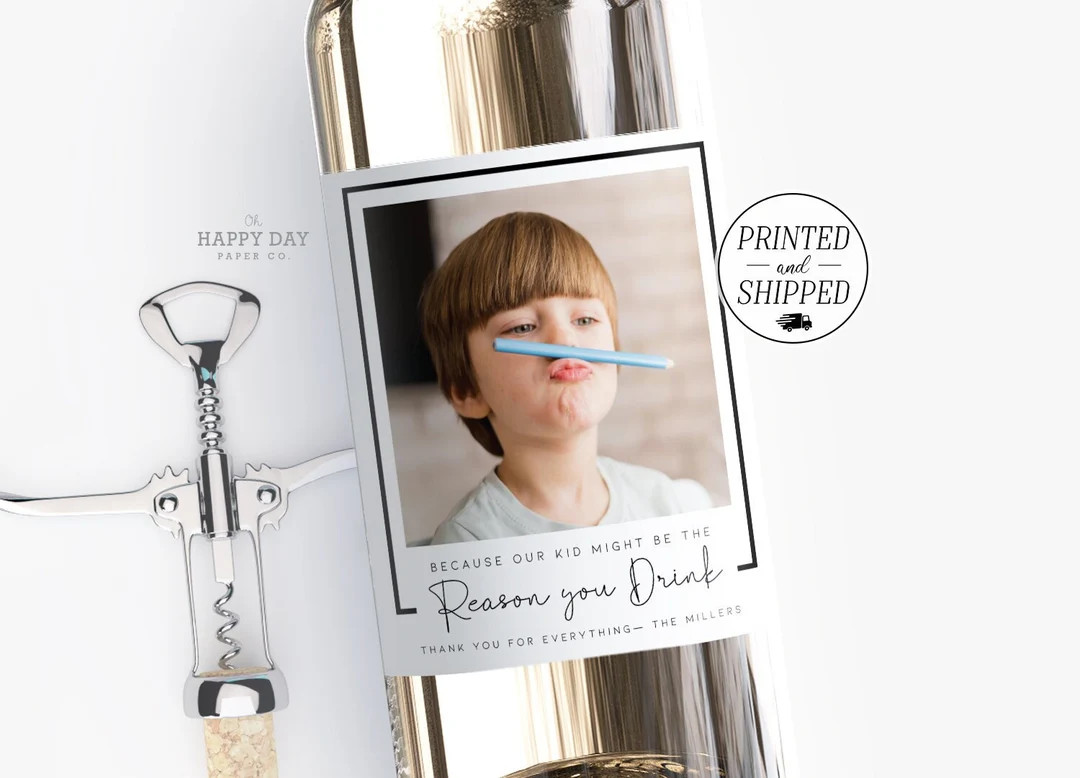 Printed Teacher Gift Wine Label Our Kid Might Be the Reason You Drink Glossy Vinyl Wine or Champa... | Etsy (US)