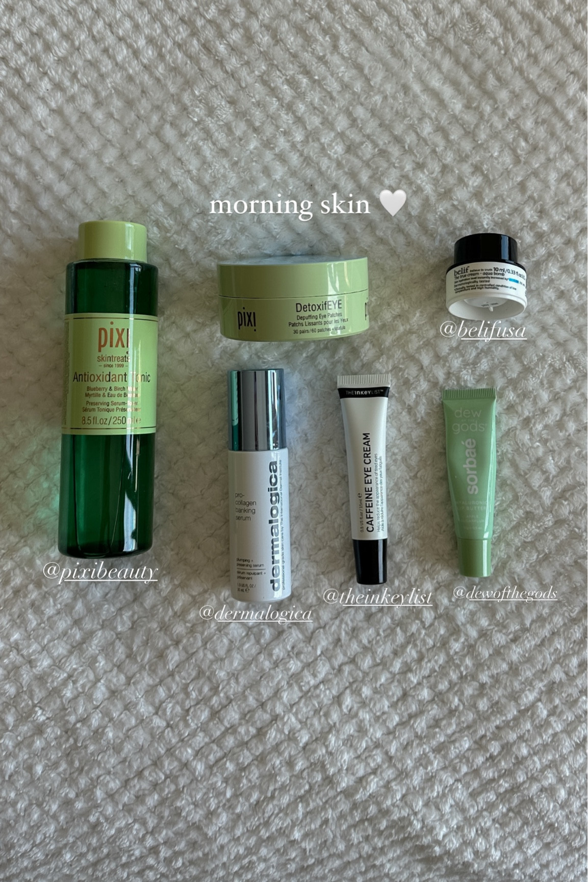 morning skin ft. some favs from pixi, inkey, dermalogica, belief, and dew of the gods 💚

my skin type is combination for reference! (oily t-zone and normal elsewhere)

[beauty flatlay, ulta haul, sephora products, affordable skincare routine, skin care ideas, gift ideas for her, holiday stocking stuffers, daily skin routine for combo skin types, ipsy box beauty product, eye cream, lip balm, water cream, toner, collagen serum, eye gels mask]

#LTKFindsUnder100 #LTKFindsUnder50 #LTKBeauty