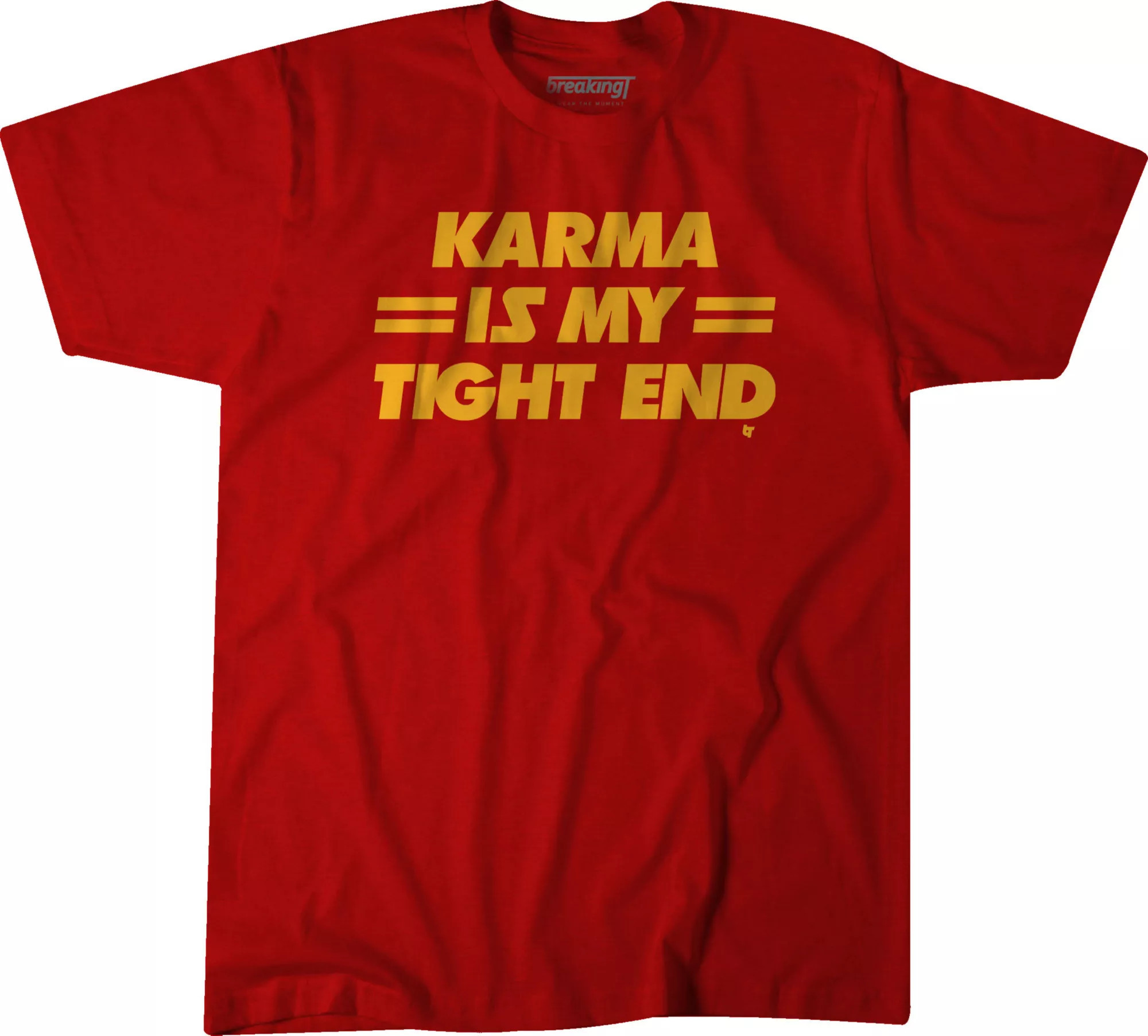 BreakingT Adult 'Karma Is My Tight End' T-Shirt, Men's, Medium, Red | DICK'S Sporting Goods