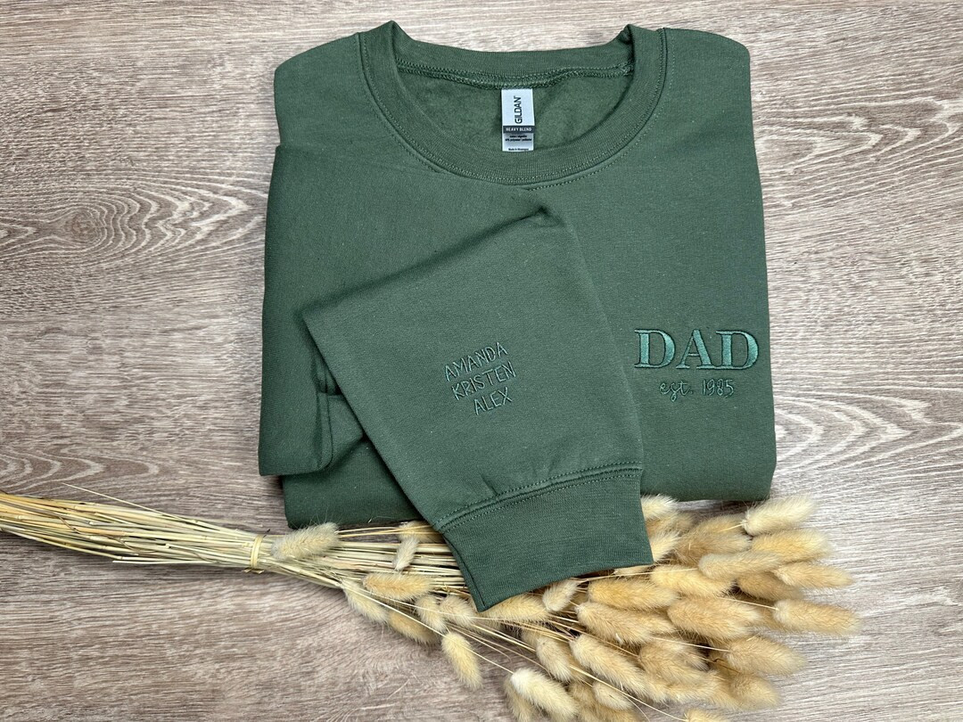 Custom Embroidered Dad Est Sweatshirt With Kids Names on Sleeve, Personalized Dad Gift, Gift for ... | Etsy (US)